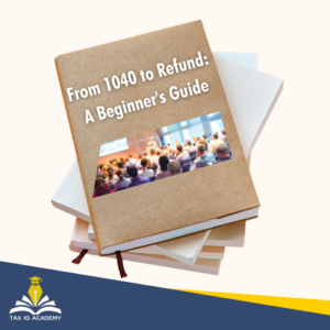 From 1040 to Refund: A Beginner’s Guide